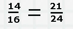 уравнение 14/16 = 21/24
